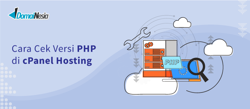 Cara Cek Versi Php Di Cpanel Hosting Domainesia