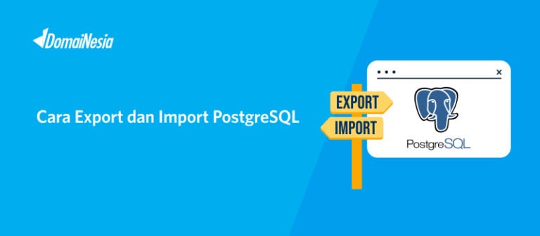 Cara Export Dan Import Database Postgresql Di Hosting 8199