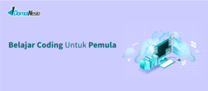 Belajar Coding Untuk Pemula, Cuma 10 Menit Mudah - DomaiNesia