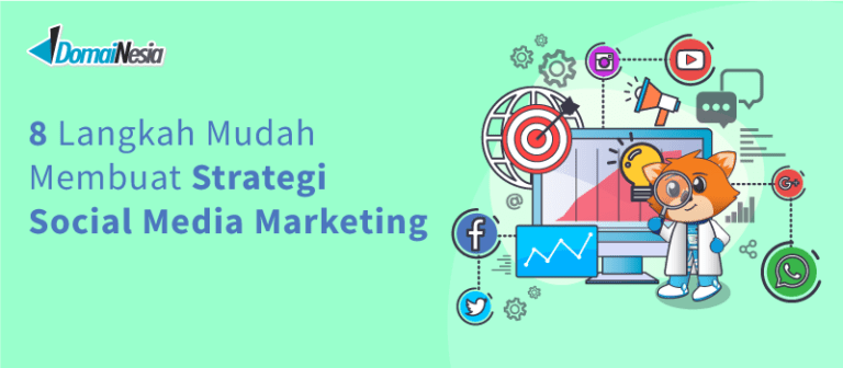 8 Langkah Mudah Membuat Strategi Social Media Marketing