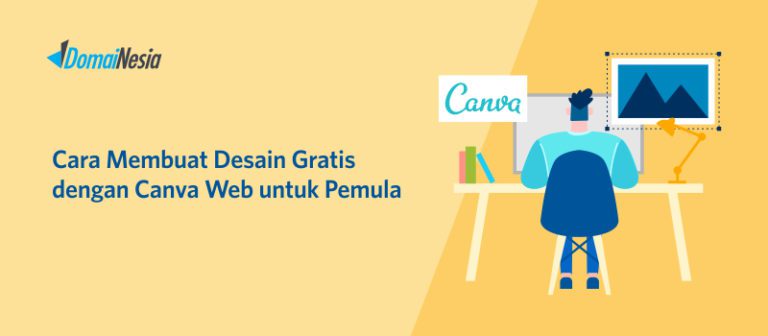 Canva Web Tools Gratis Untuk Membuat Desain Paling Mudah