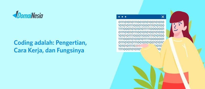 Pengertian Coding Adalah: Cara Kerja, Dan Mafaatnya