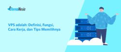 Apa Itu VPS? VPS Adalah, Pengertian, Fungsi Dan Cara Kerjanya!